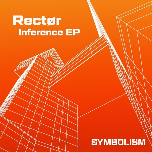 Rectør - Inference EP [SYMDIGI037]